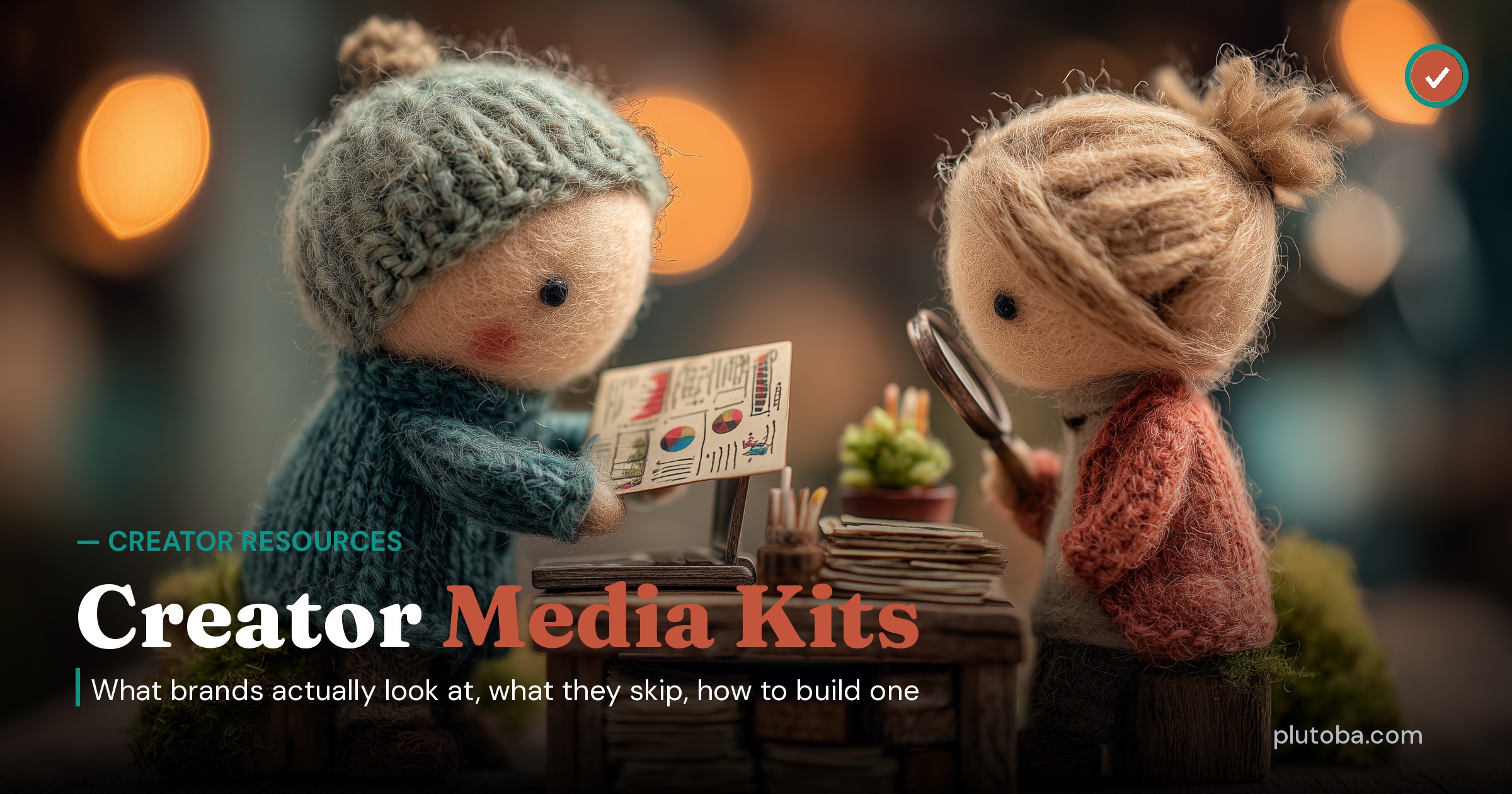 Creator Media Kits: Worth It or Waste of Time?