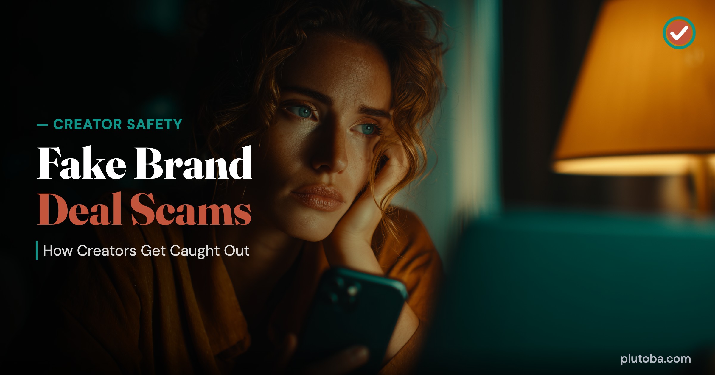 Fake Brand Deal Scams: How Creators Get Caught Out